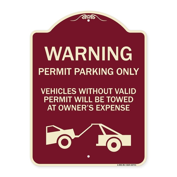 Signmission Warning Permit Parking Vehicles w/o Permits Towed Owners Expense Alum, 18" L, 24" H, BU-1824-22711 A-DES-BU-1824-22711 - main